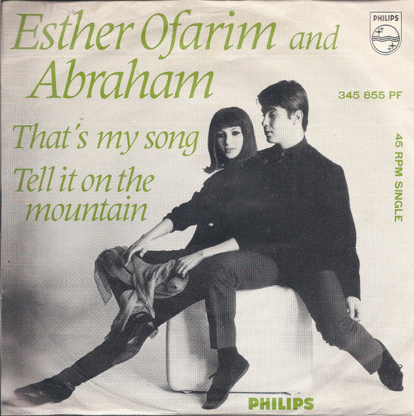 Esther Ofarim And Abraham* : That's My Song / Tell It On The Mountain (7", Single, Mono)