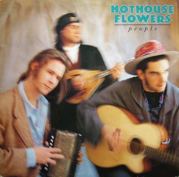 Hothouse Flowers : People (LP, Album)
