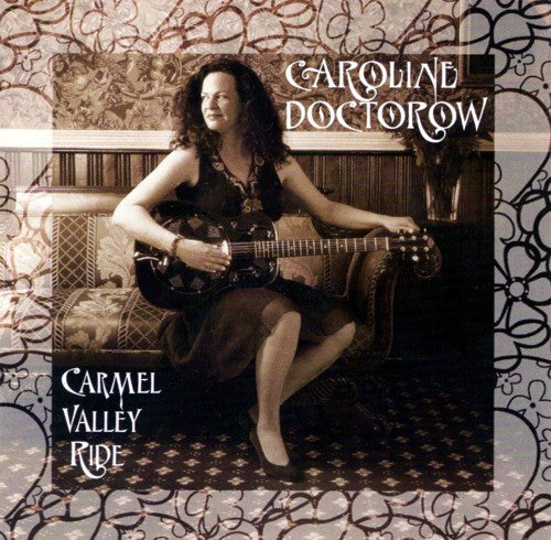 Caroline Doctorow : Carmel Valley Ride (CD, Album)