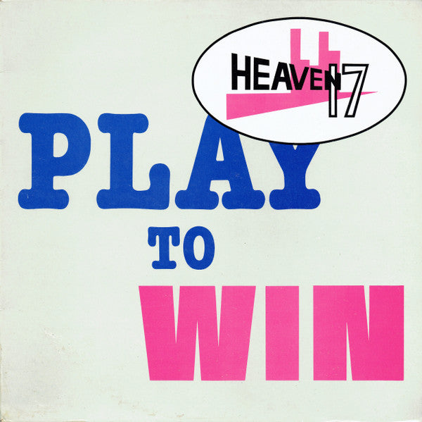 Heaven 17 : Play To Win (12",45 RPM,Single,Stereo)