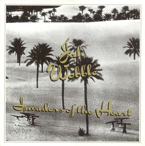 Jah Wobble And The Invaders Of The Heart* : Invaders Of The Heart (12")