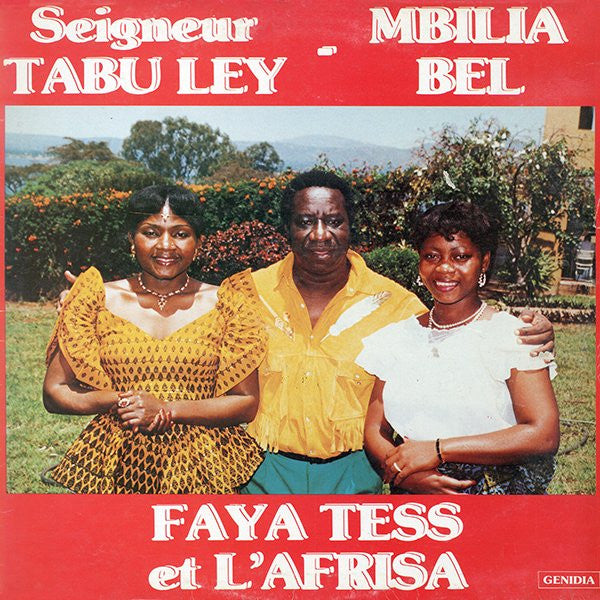 Tabu Ley Rochereau - Mbilia Bel & Faya Tess Et Orchestre Afrisa L'International : Seigneur Tabu Ley - Mbilia Bel, Faya Tess Et L'Afrisa (LP,Album)