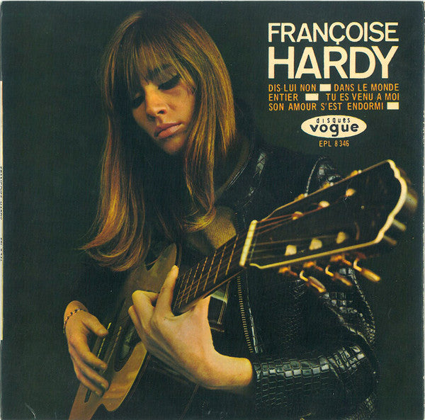 Françoise Hardy : Dis-Lui Non (7", EP)