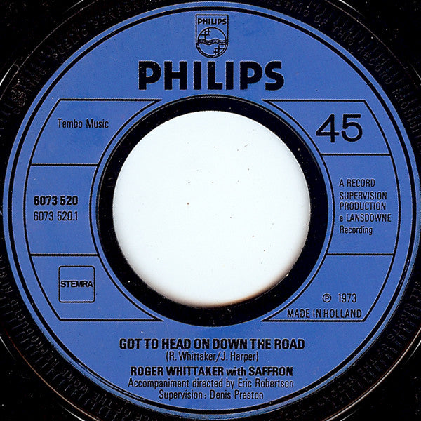 Roger Whittaker : Got To Head On Down The Road (7", Single)