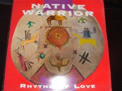 Native Warrior : Rhythm Of Love (12")