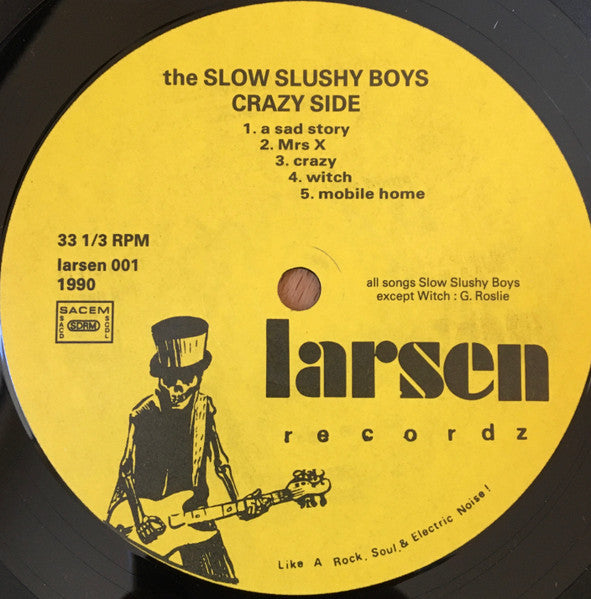 The Slow Slushy Boys : Get Crazy (LP, Album)