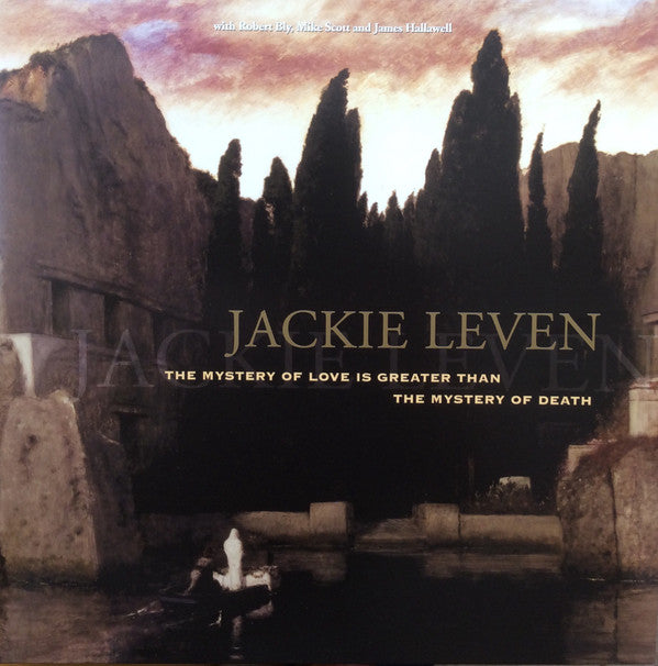 Jackie Leven - The Mystery Of Love Is Greater Than The Mystery Of Death (2xLP, Album, Ltd, RP, Mar) - De Platen Aap – Vinylwinkel in Brielle & online webshop voor muziekliefhebbers