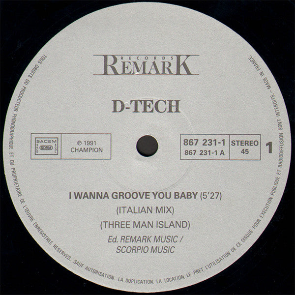 D-Tech (2) : I Wanna Groove You Baby (12", Maxi)