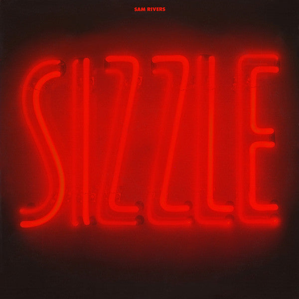 Sam Rivers : Sizzle (LP, Album)