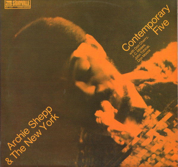 Archie Shepp & The New York Contemporary Five With Don Cherry, John Tchicai, J.C. Moses, Don Moore : Archie Shepp & The New York Contemporary Five (LP, Album, RE)