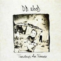 D.D. Wood : Tuesdays Are Forever (CD, Album)