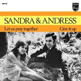 Sandra & Andres : Let Us Pray Together / Give It Up (7", Single)