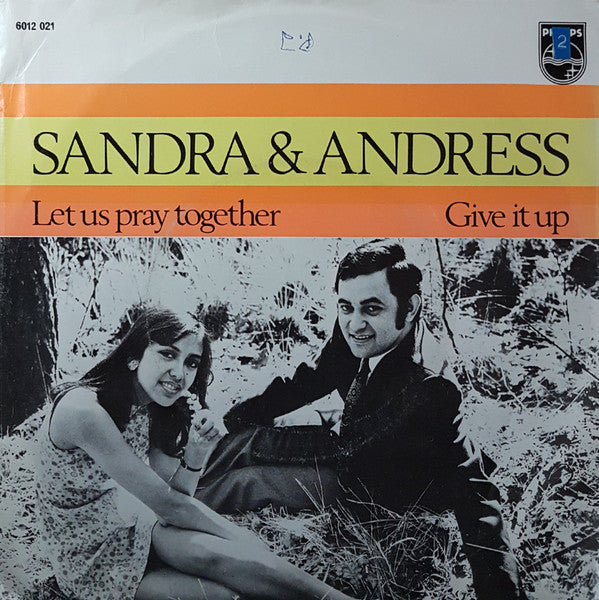 Sandra & Andres : Let Us Pray Together / Give It Up (7", Single)