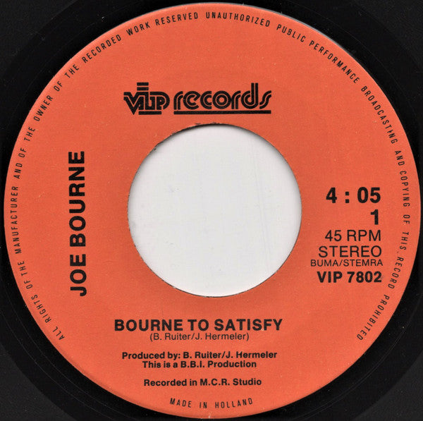 Joe Bourne : Bourne To Satisfy (7", Single)