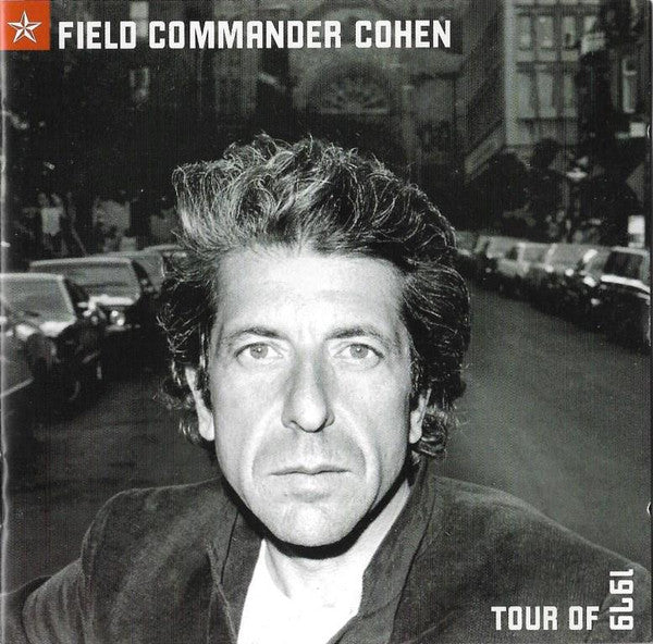 Leonard Cohen : Field Commander Cohen: Tour Of 1979 (CD, Album)