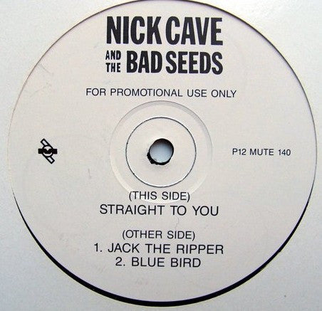 Nick Cave & The Bad Seeds : Straight To You / Jack The Ripper (12", Promo)