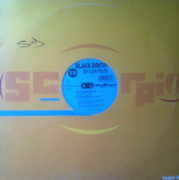 Black Baron : Girl I Love You So (12")