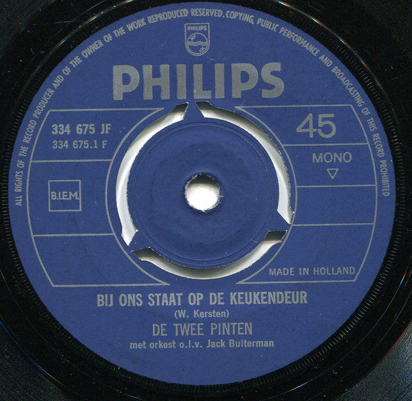 De 2 Pinten* : Bij Ons Staat Op De Keukendeur / Leve De Kastelein (7", Single, Mono)