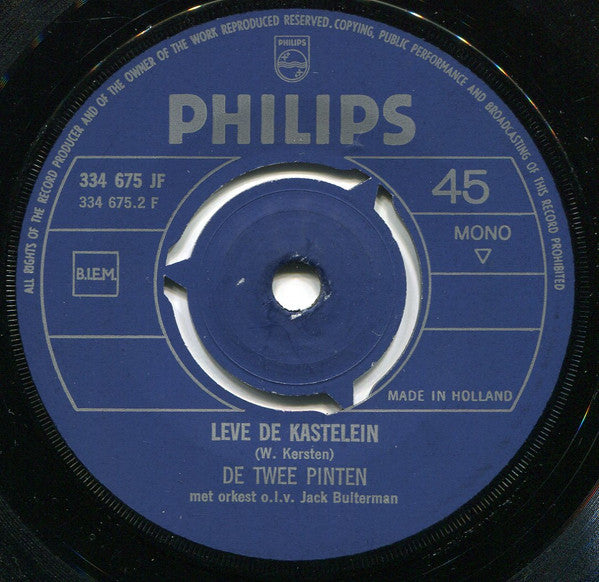 De 2 Pinten* : Bij Ons Staat Op De Keukendeur / Leve De Kastelein (7", Single, Mono)