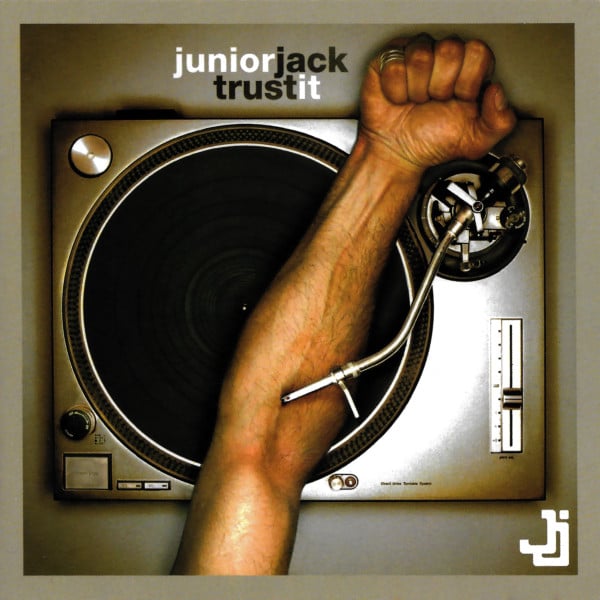 Junior Jack : Trust It (CD, Album, P/Mixed, Bla)