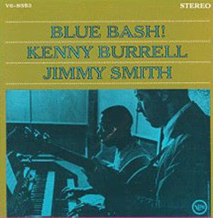 Kenny Burrell / Jimmy Smith : Blue Bash! (LP, Album, RE)