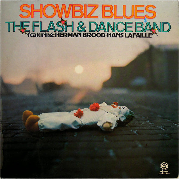 The Flash & Dance Band* featuring: Herman Brood - Hans LaFaille : Showbiz Blues (LP, Album)