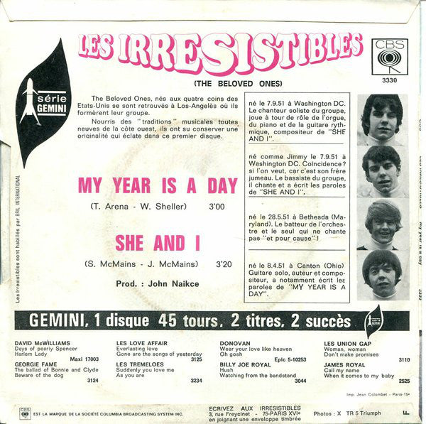 Les Irrésistibles (The Beloved Ones)* : My Year Is A Day / She And I (7", Single)