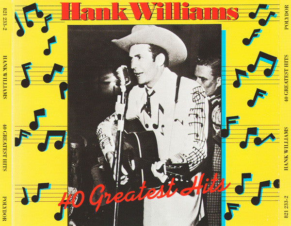 Hank Williams : 40 Greatest Hits (2xCD, Comp, RE)