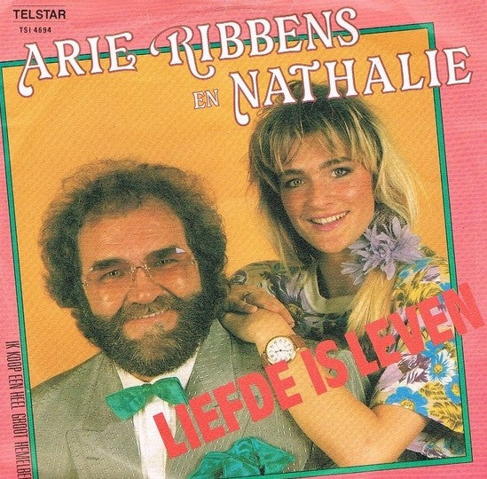 Arie Ribbens En Nathalie (10) : Liefde Is Leven (7", Single)