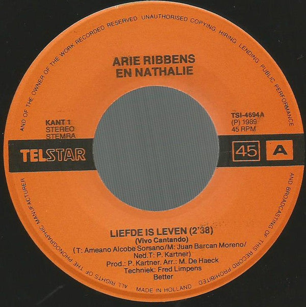 Arie Ribbens En Nathalie (10) : Liefde Is Leven (7", Single)