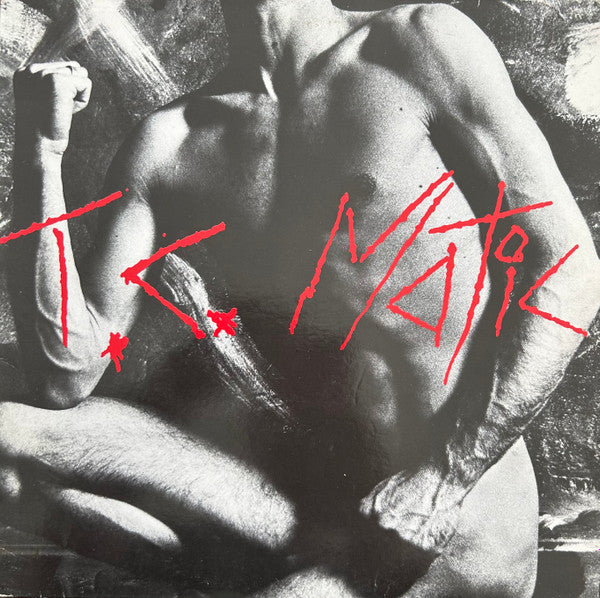T.C. Matic* : T.C. Matic (LP, Album)