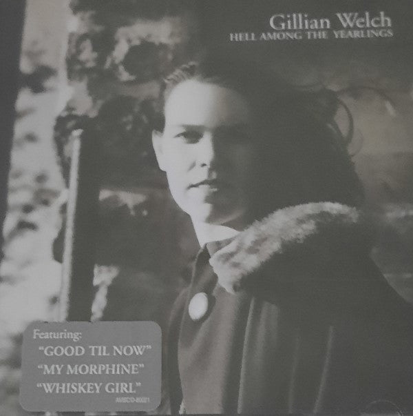 Gillian Welch : Hell Among The Yearlings (CD, Album)