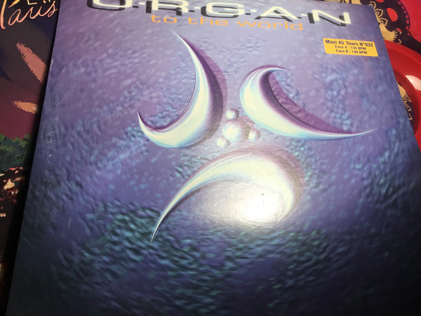 O.R.G.A.N. : To The World (12", Maxi)