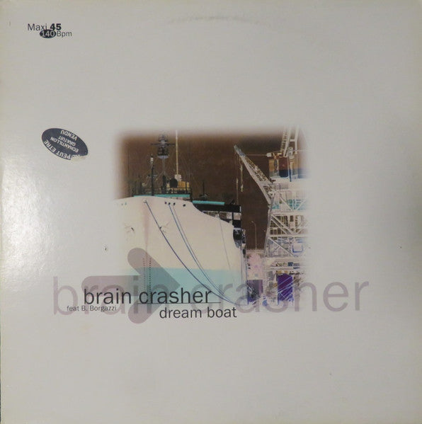 Brain Crasher : Dream Boat (12")