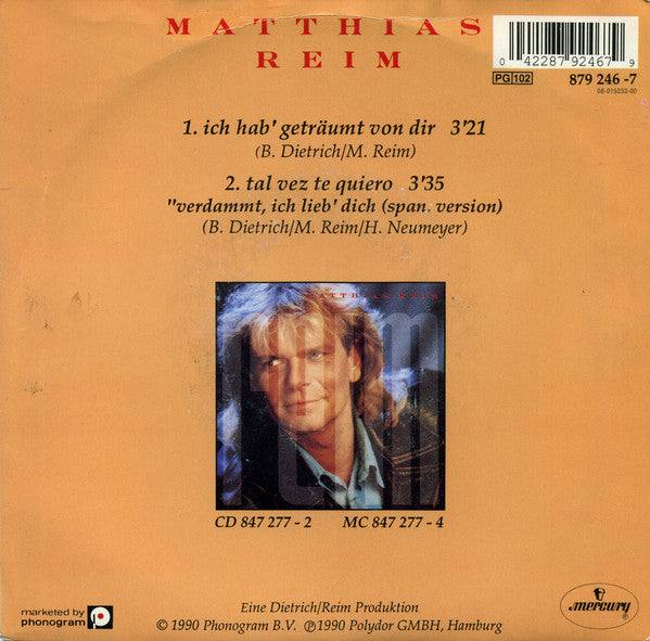 Matthias Reim : Ich Hab' Geträumt Von Dir (7", Single)