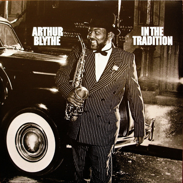 Arthur Blythe : In The Tradition (LP,Album,Stereo)
