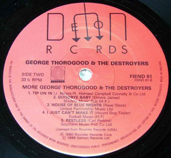 George Thorogood And The Destroyers* : More George Thorogood And The Destroyers (LP, Album, RE)