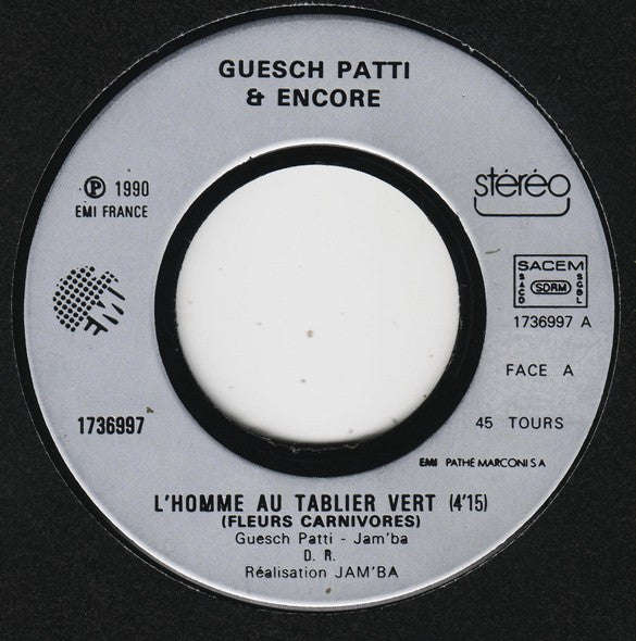 Guesch Patti & Encore - L'homme Au Tablier Vert (Fleurs Carnivores) (7", Single) - De Platen Aap – Vinylwinkel in Brielle & online webshop voor muziekliefhebbers