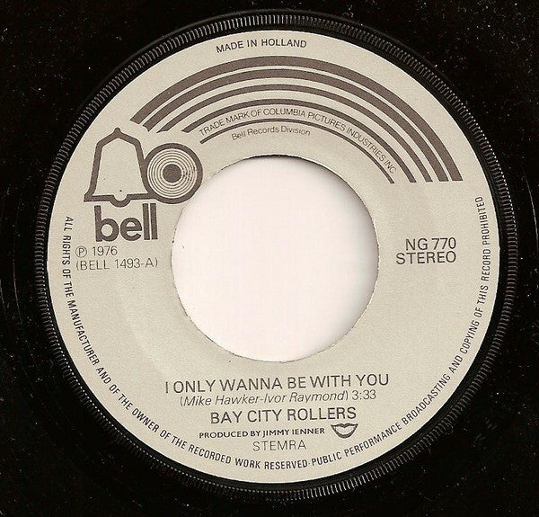 Bay City Rollers : I Only Wanna Be With You (7", Single)
