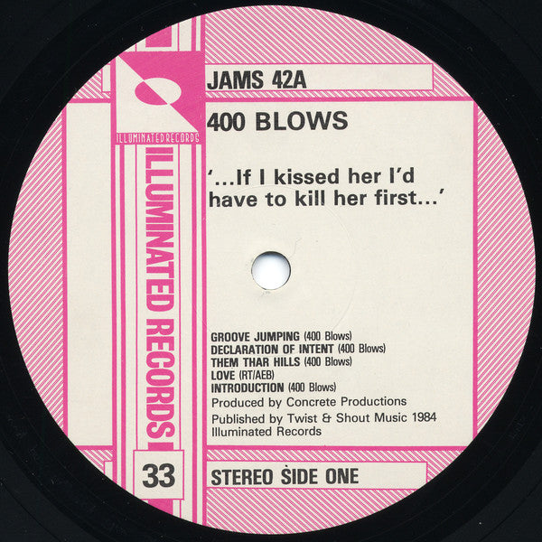 400 Blows : …If I Kissed Her I'd Have To Kill Her First… (LP, Album)