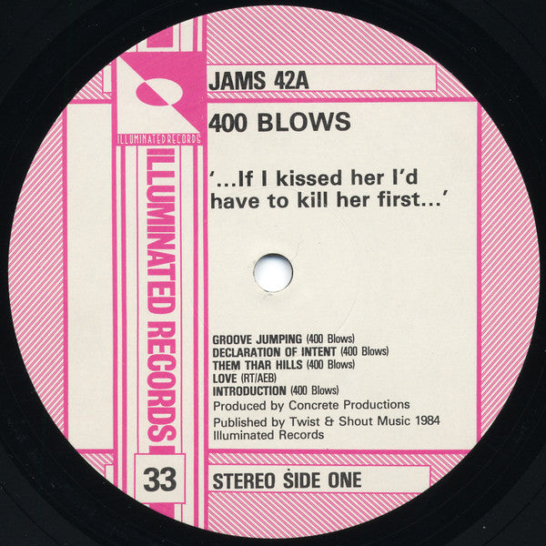 400 Blows : …If I Kissed Her I'd Have To Kill Her First… (LP, Album)