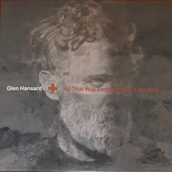 Glen Hansard : All That Was East Is West Of Me Now (LP, Album, Cle)