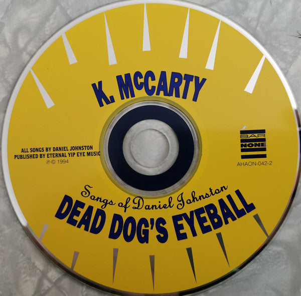 Kathy McCarty - Dead Dog's Eyeball (Songs Of Daniel Johnston) (CD, Album) - De Platen Aap – Vinylwinkel in Brielle & online webshop voor muziekliefhebbers