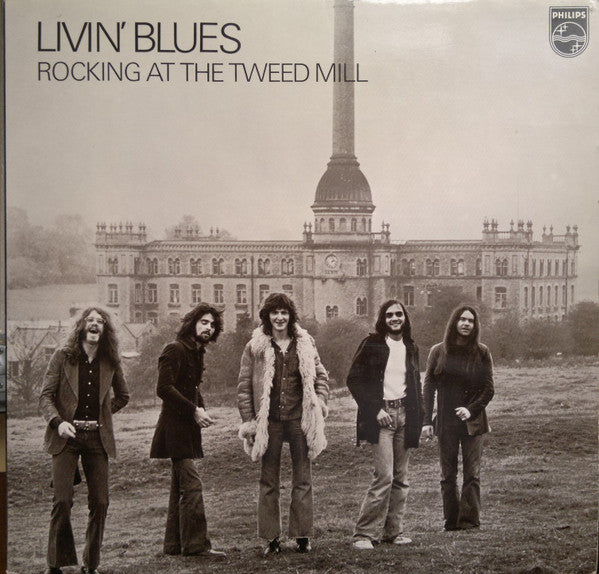 Livin' Blues : Rocking At The Tweed Mill (LP, Album)