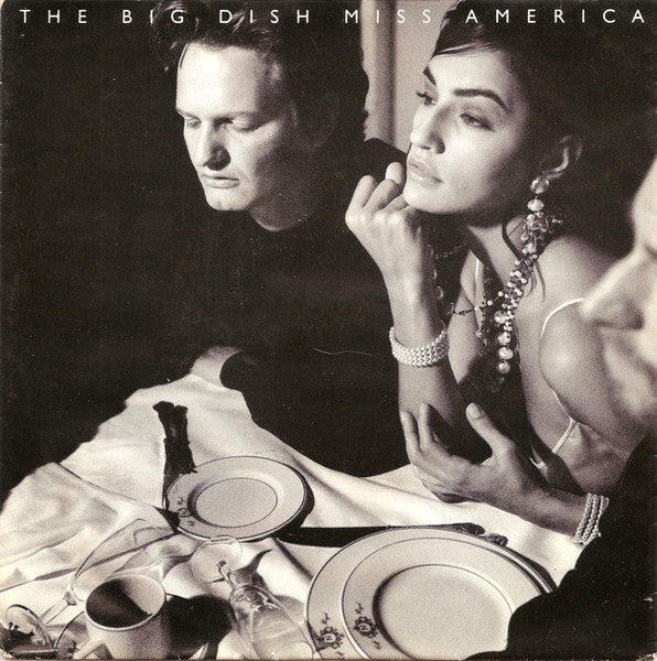 The Big Dish : Miss America (7", Single)