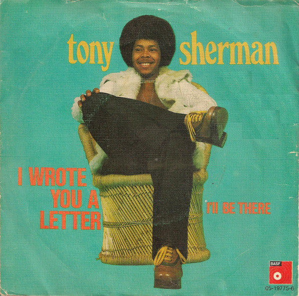 Tony Sherman - I Wrote You A Letter / I'll Be There (7") - De Platen Aap – Vinylwinkel in Brielle & online webshop voor muziekliefhebbers