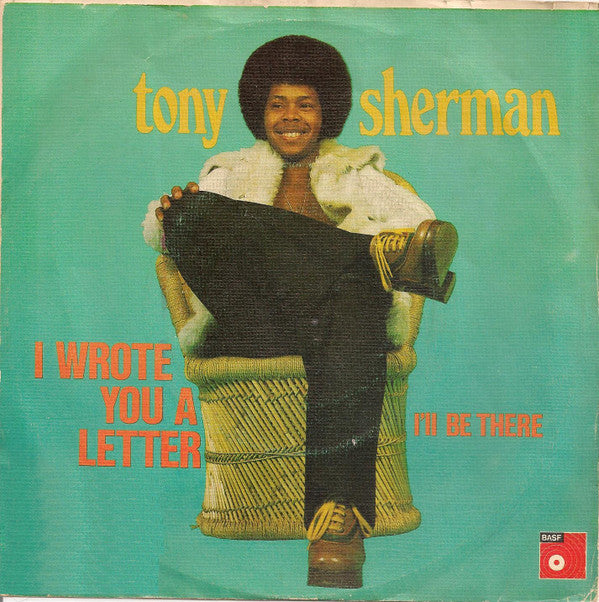 Tony Sherman - I Wrote You A Letter / I'll Be There (7") - De Platen Aap – Vinylwinkel in Brielle & online webshop voor muziekliefhebbers
