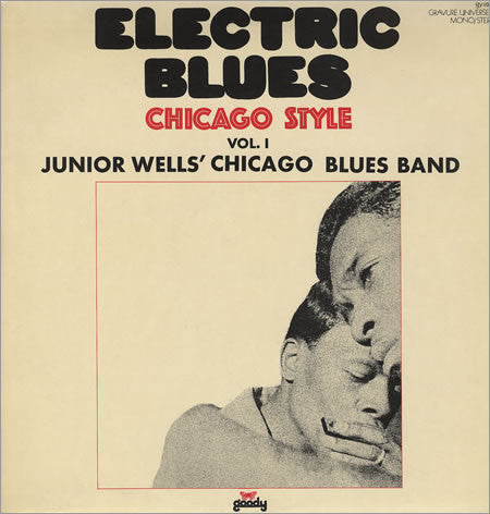 Junior Wells' Chicago Blues Band : Electric Blues (Chicago Style) (LP, Album, RE)