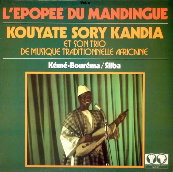 Kouyate Sory Kandia : L'Épopée Du Mandingue Vol. 2 (LP)