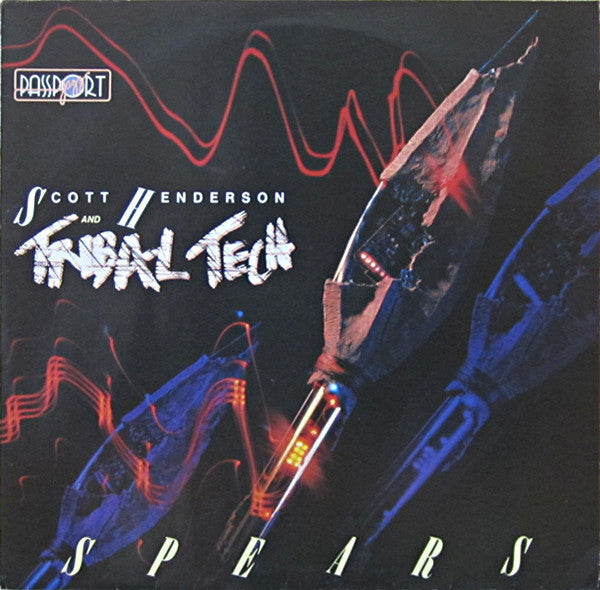 Scott Henderson (2) And Tribal Tech (2) : Spears (LP, Album)